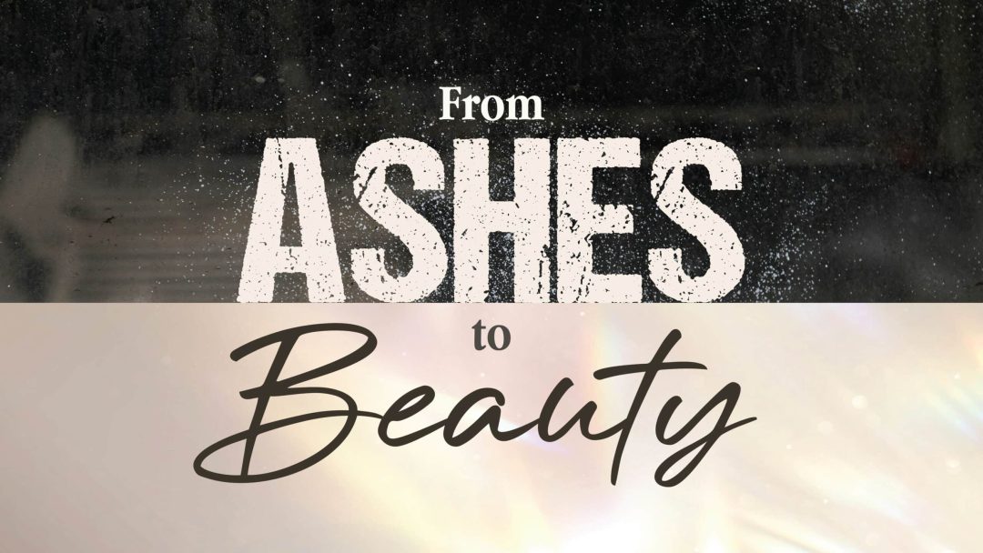 From Ashes to Beauty Artwork